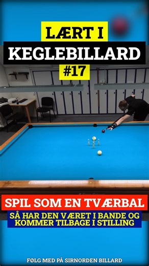 Lært i Keglebillard #17: Tværbal-tricket ved en direktør