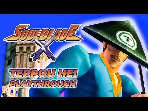 SOUL BLADE (PS1) - TEPPOU HEI (Tanegashima) Arcade Mode Playthrough Longplay - Soul Edge - 1080p