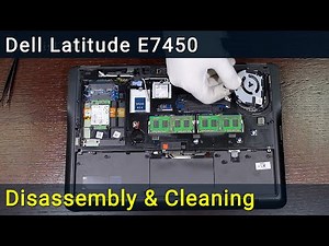 Dell Latitude E7450 Disassembly and Fan Cleaning