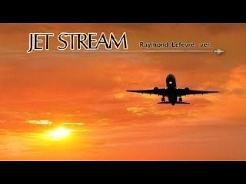 JET STREAM / レイモン・ルフェーヴル ver.