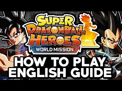 HOW TO PLAY DRAGON BALL HEROES ENGLISH! World Mission English Tutorial & Guide For Beginner's