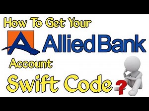 How to get Allied Bank Limited SWIFT Code | Allied Bank Limited Swift Code Kaise Hasil Kare | Urdu |