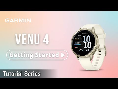 Tutorial – Venu 4 : Getting Started | Quick Pairing & Basic Controls – Track Your Health & Activity