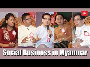 Social Business In Myanmar- B2B Talk