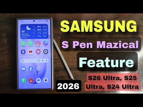 Samsung S Pen🖊 Mazical Features 2026 🔥 S26 Ultra, S25 Ultra, S24 Ultra, S23 Ultra, S22 Ultra