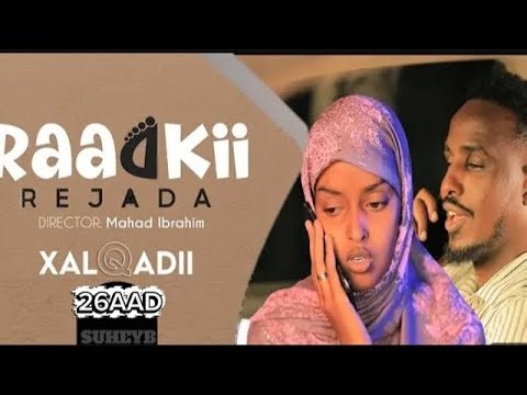 MUSALSALKII RAADKII RAJADA XALQADIISII 26AAD
