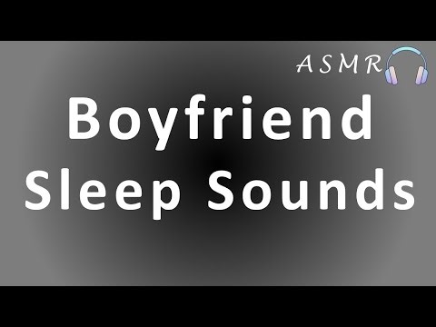 Sleeping Next to Your Boyfriend breathing snoring ASMR sounds [Sleep Aid]
