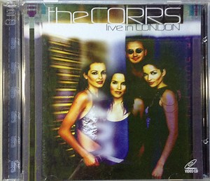 The Corrs - Live In London