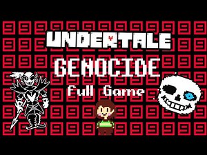 Undertale: Genocide (Full Game)