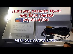 How to install Dashcam to Isuzu Mux? Front and Back Camera Qcy F11+ Super night vision. DiY tutorial