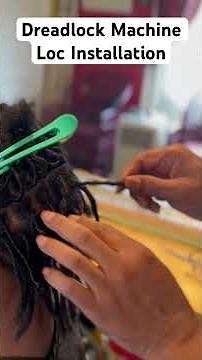 Dreadlock Machine Loc Installation