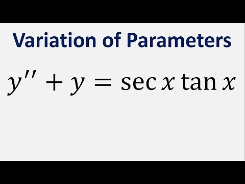 Differential Equation Variation of Parameters: y'' + y = sec x tan x
