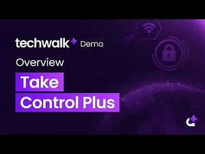 TechWalk Demo - Overview N-able Take Control Plus