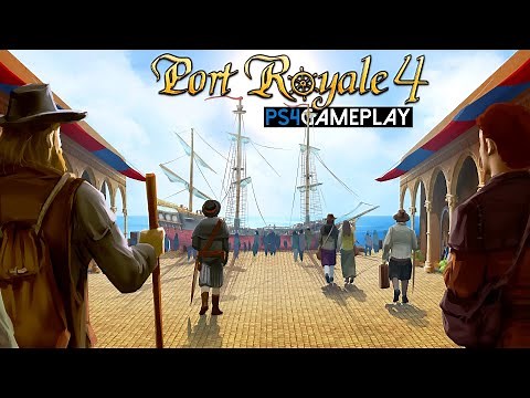 Port Royale 4 Gameplay (PS4 HD)