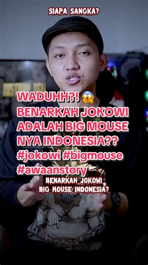 Apakah Jokowi Big Mouse Indonesia? Analisis dan Perspektif Politik