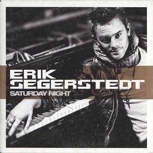 Erik Segerstedt - Saturday Night