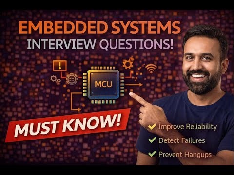 Embedded Systems Interview Questions! Must Know