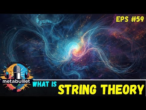 EPS#59 String Theory - framework in theoretical physics aiming to unify quantum mechanics