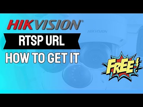 How to get RTSP URL for Hikvision Cameras [ Free Software ]