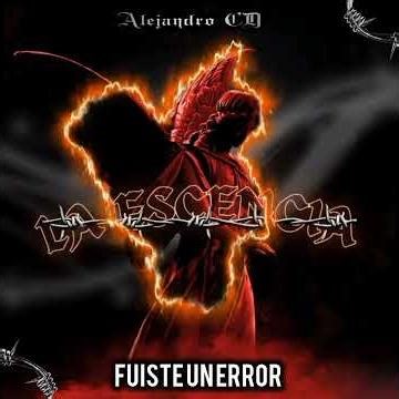Alejandro CD "Fuiste un error"