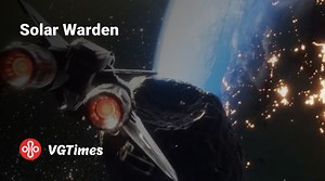 Solar Warden - что это за игра, когда выйдет, трейлер и видео, системные требования, картинки, цена, похожие игры