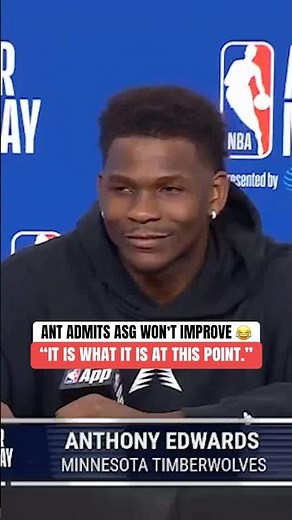 Anthony Edwards on NBA All-Star Game