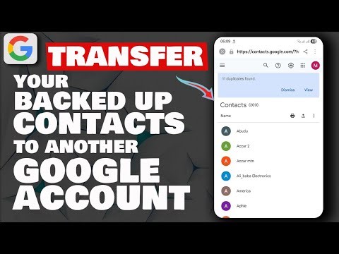 HOW TO TRANSFER PHONE CONTACTS TO ANOTHER GOOGLE ACCOUNT