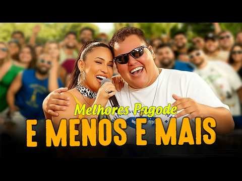 Less is More 2026 🎶 Less is More Live - Only the Best of Pagode – Best of Less is More #l1