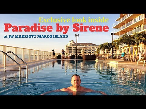 Inside Adults-Only "Paradise By Sirene" at JW Marriott Marco Island Resort - Take A Look!
