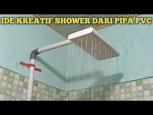 Belum banyak yg tau membuat shower hanya dari pipa paralon!!