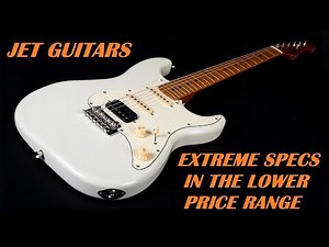 Jet Guitars JS-400 - First impression, is it as good as they say?