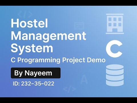 Hostel Management System Demo | C Programming Capstone Project | Group 7 DIU