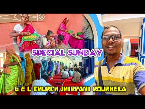 आज हे special sunday Hand over Take over//gel church jhirpani rourkela ‪@soyvlogs‬