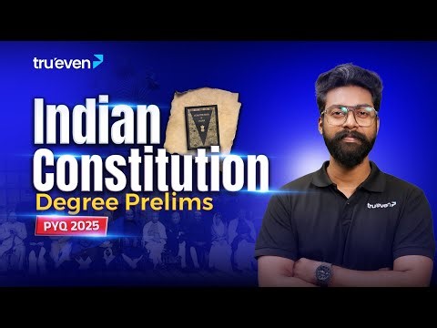 Indian Constitution Explained for Kerala PSC | PYQ Series by Vysakh | Trueven App