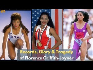 Records, Glory & Tragedy of Florence Griffith Joyner”