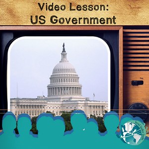 Video Lesson: US Government