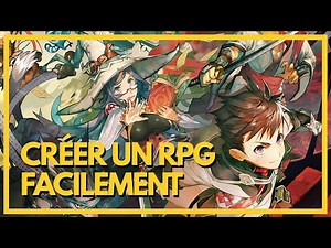 COMMENT CRÉER UN RPG FACILEMENT ? (DÉBUTANTS)