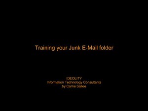 Training your junk E-Mail