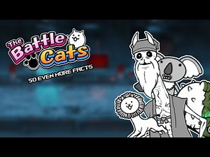 50 EVEN MORE Facts About The Battle Cats You Probably DIDN'T Know