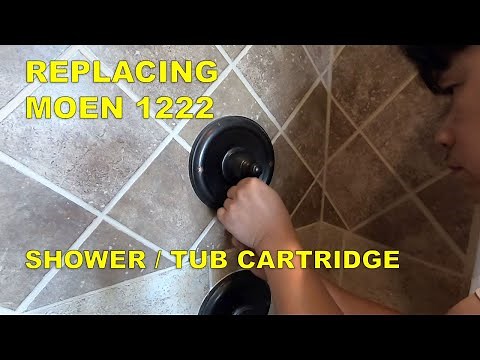 Replacing MOEN 1222 Cartridge for Shower / Tub