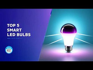Top 5 Best Smart LED Bulbs in 2026 🔥 (Energy Saving & Brightest Picks)