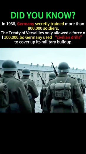 The Wehrmacht secretly trained more than 800,000 soldiers.