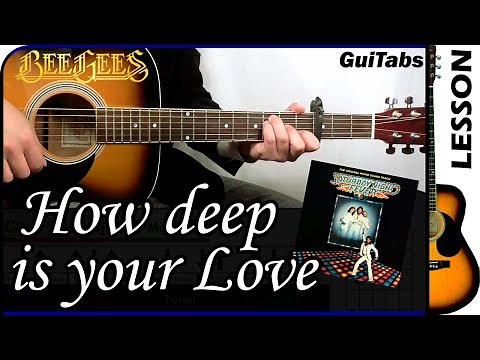 How to play HOW DEEP IS YOUR LOVE 💖 - Bee Gees / GUITAR Lesson 🎸 / GuiTabs N°101
