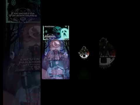 Encuentros Paranormales Temporada 3(capítulo 17) (programa N'74) invita especial La Dama del Terror