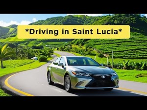 Driving in St Lucia 2025