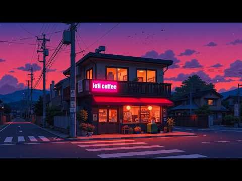 Quiet Evening Cafe 🌙 Lofi Deep Focus for Relax, Cafe, Chill ☕ Lofi Cafe & Lofi Hip Hop to Calm Mind.