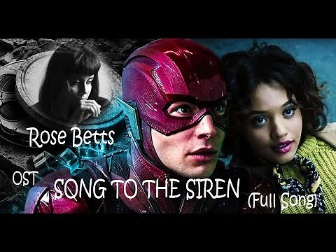 SONG TO THE SIREN by Rose Betts (Full Song with Lyrics) – OST Zack Snyder’s Justice League