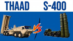 THAAD vs S-400: A Clash of the World’s Top Anti-Missile and Anti-Air Defense Systems