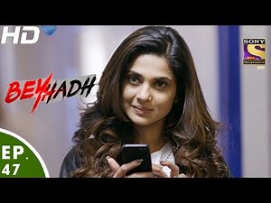 Beyhadh - बेहद - Episode 47 - 14th December, 2016