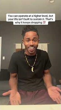 Build your life to operate at high levels, or it’ll keep dropping…